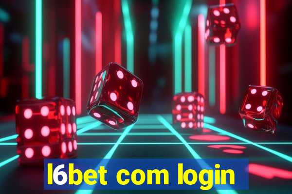 l6bet com login